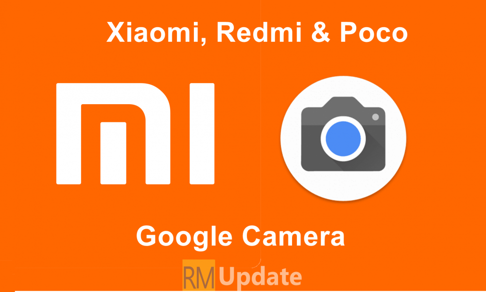 Google Camera 7.0 for Xiaomi Devices