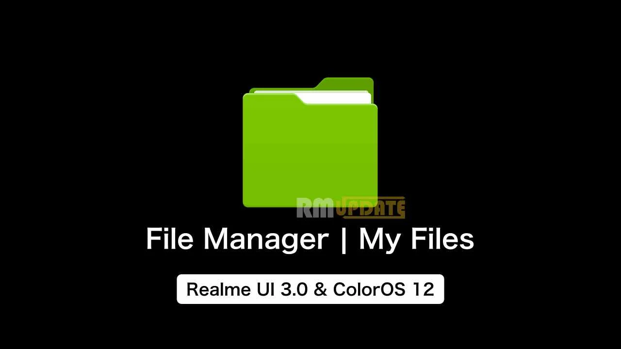 Realme File Manager (My Files) New Update Available – [12.3.6]