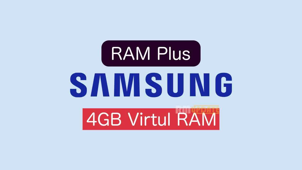 Samsung Galaxy’s RAM Plus Feature (RAM Expansion feature) Supported Device List