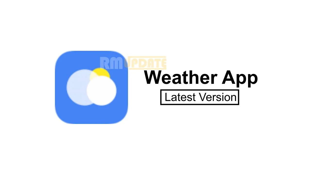 Realme Weather App Version 12.2.9 Update for ColorOS 11 and Realme UI 3.0