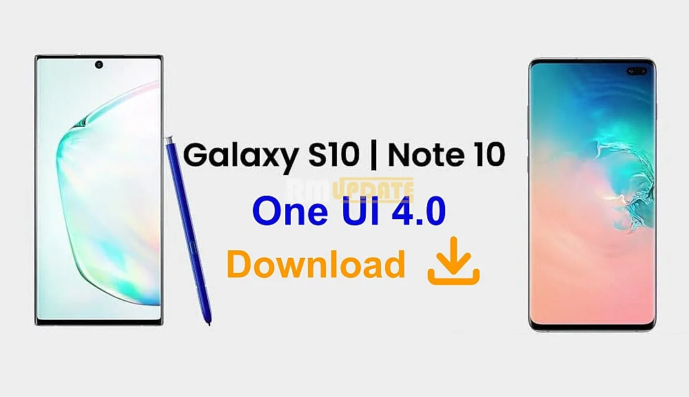 Download & Install One UI 4.0 for Note 10 and Galaxy S10 Series [Exynos/International/Unlocked]