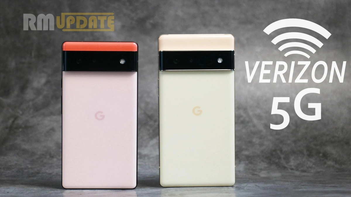 Google Pixel 6 and Pixel 6 Pro is now officially certified for Verizon ...