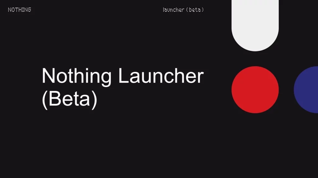 nothing-launcher-beta-officially-available-download-now