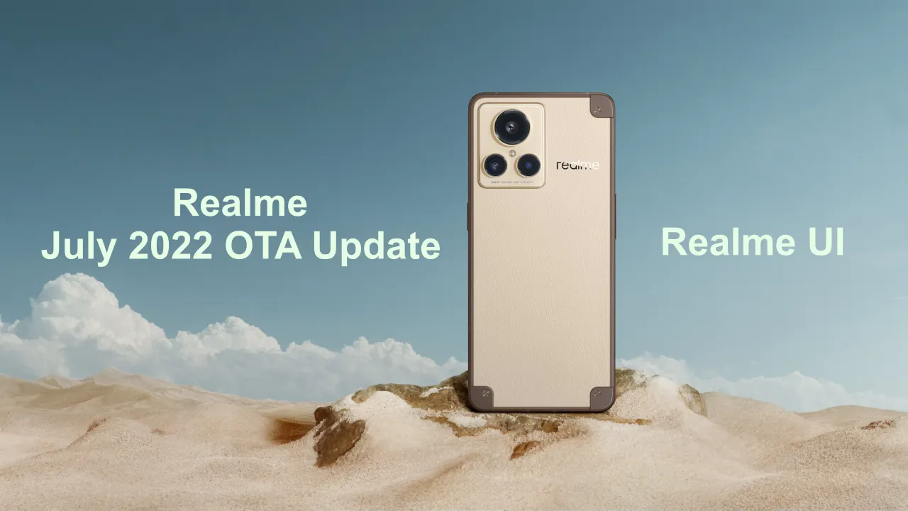 These 29 Realme Devices Received July 2022 Security Update: Check The Full List