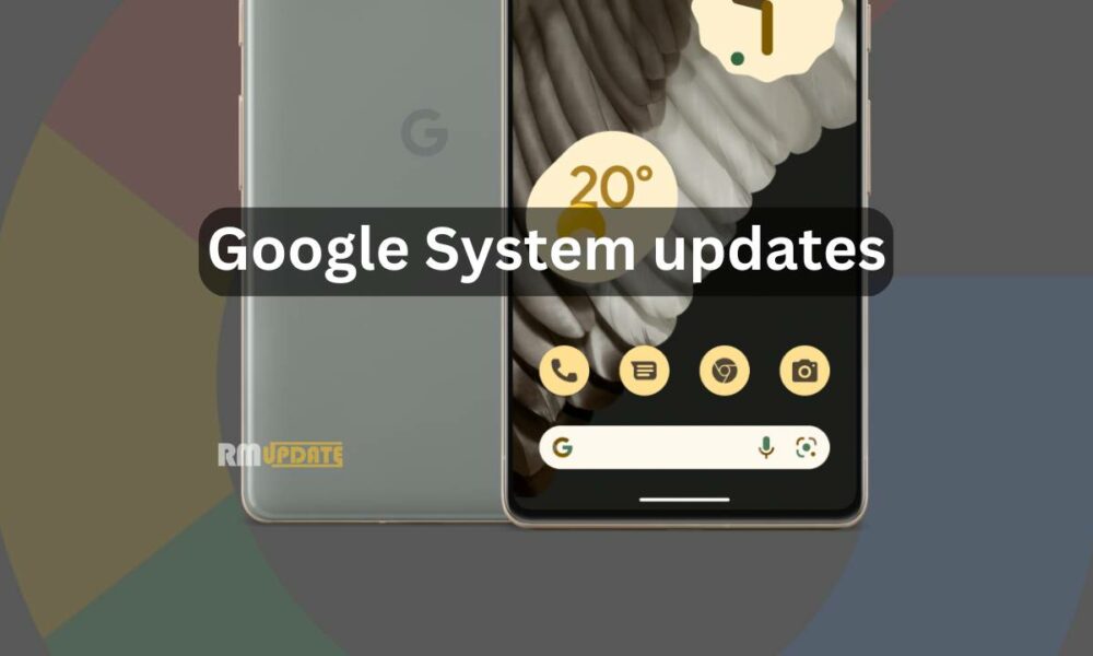 Google system updates