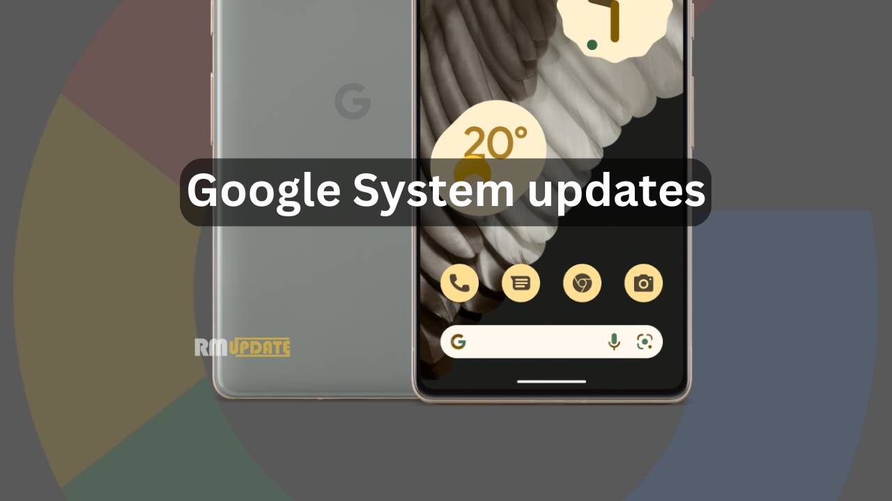 Google system updates
