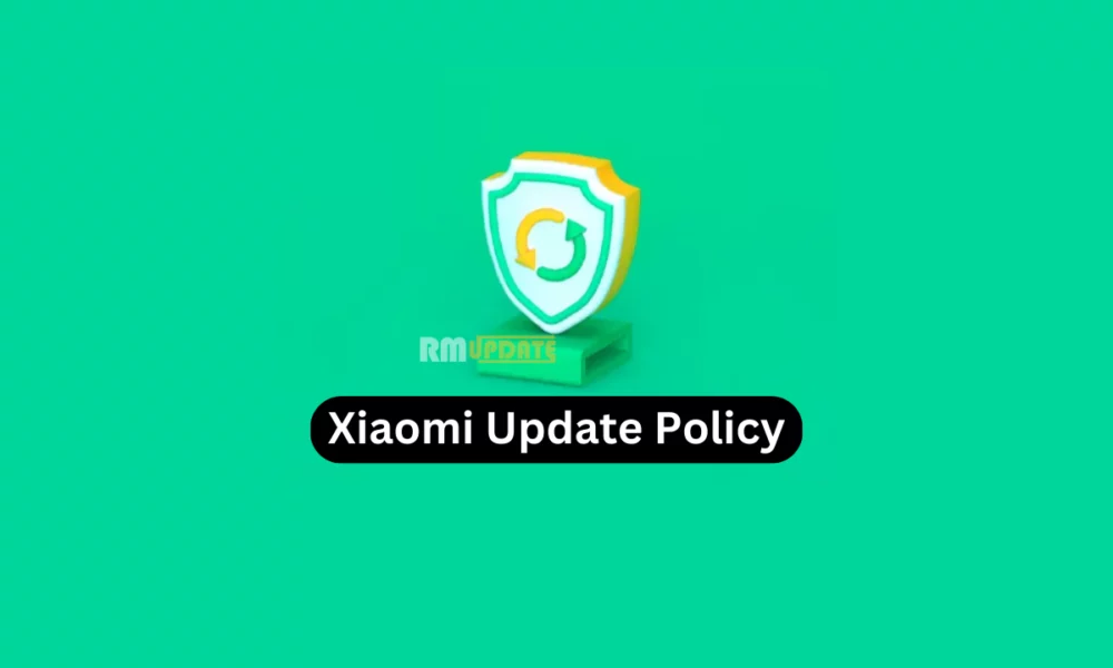 Xiaomi Update Policy