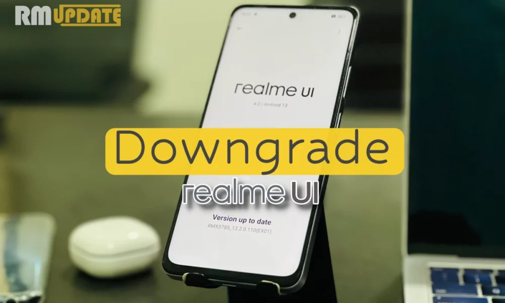 How To Rollback From Realme UI 5.0 To Realme UI 4.0?