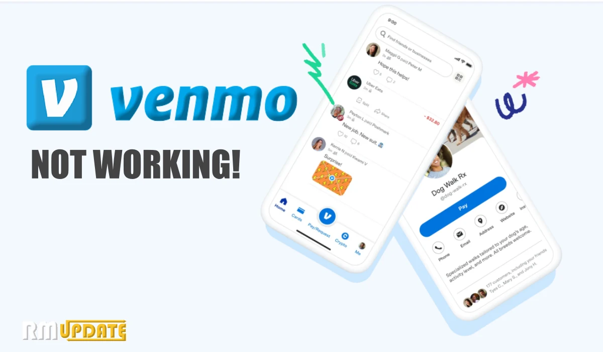 Venmo App Not Working, How To Fix It?