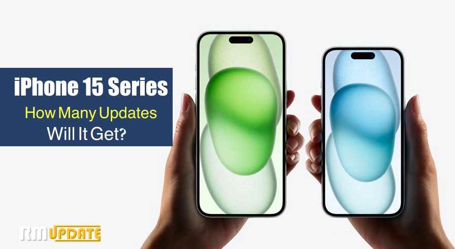 How Many Software Updates will the Apple iPhone 15 Series get?