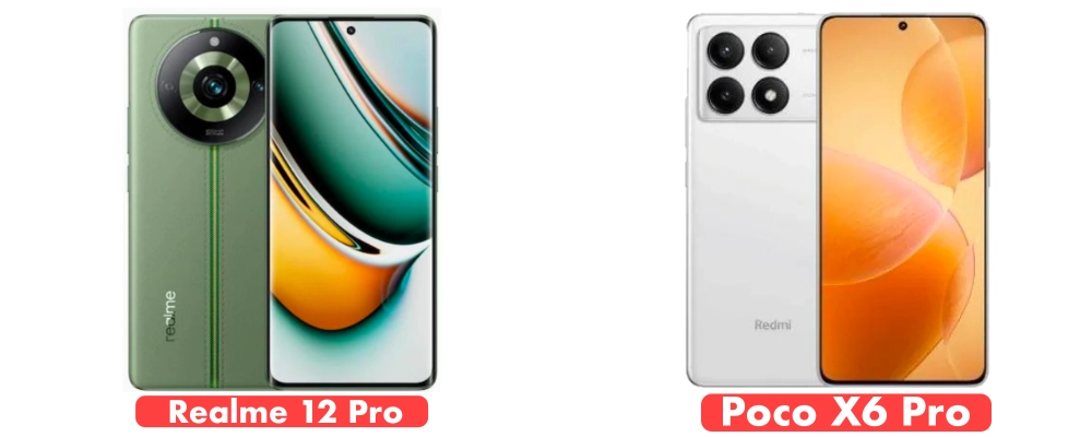 Realme 12 Pro vs. Poco X6 Pro